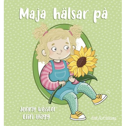 Maja hälsar på